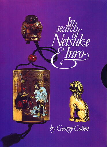 In Search of Netsuke & Inro, by George A. Cohen